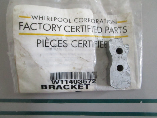 Whirlpool NEW OEM Appliance Bracket W11403572 NOS Genuine Factory Part 0820