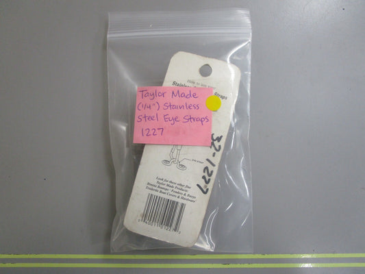 *NEW* 0810 Taylor Made 1/4" Stainless Steel Eye Straps 1227