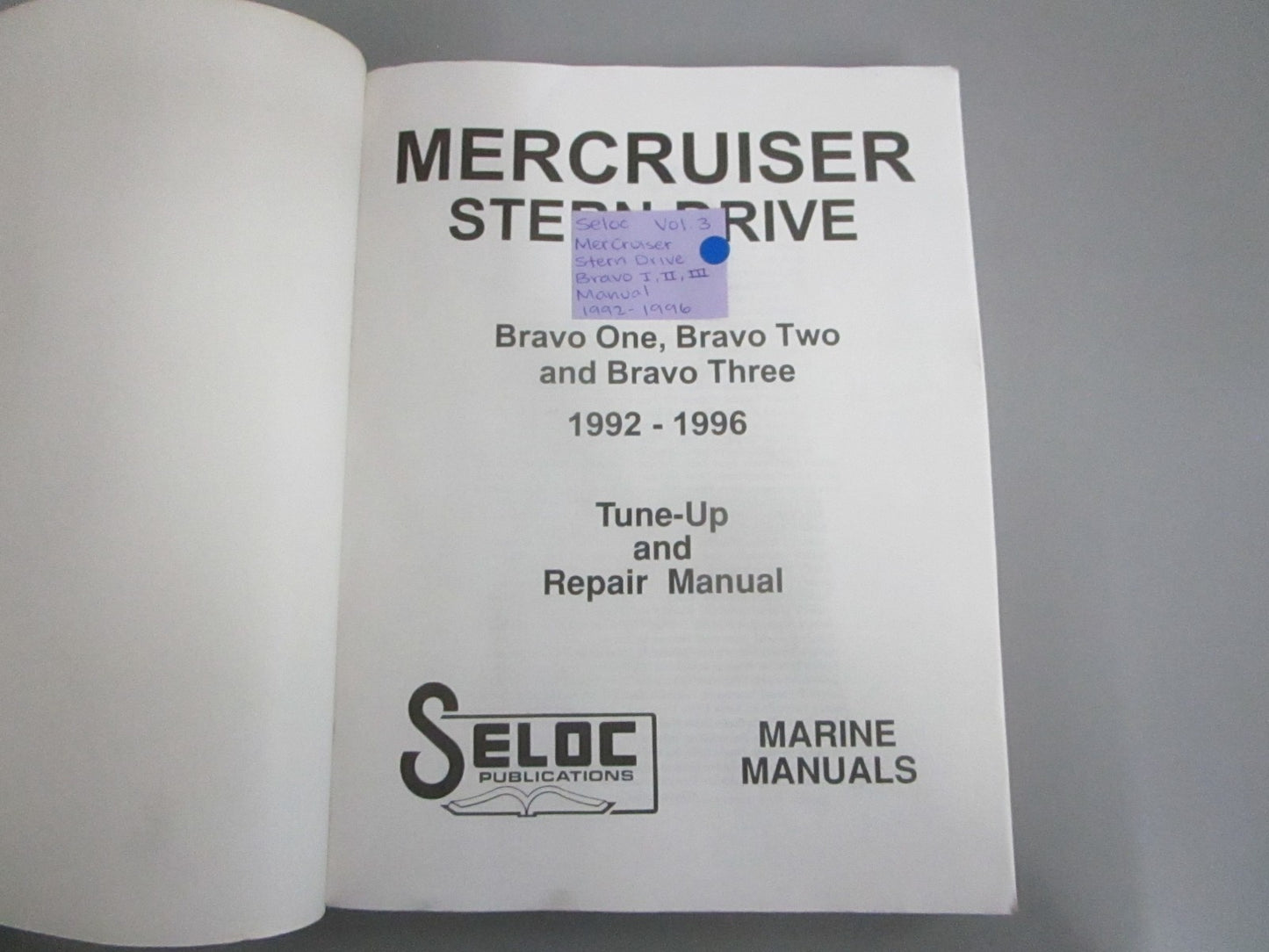NEW 046-2 Seloc Vol. 3 MerCruiser Stern Drive Bravo I,II, III Repair Manual 0820
