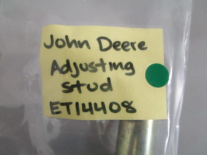 NEW OEM ET14408 John Deere Adjusting Stud 0820