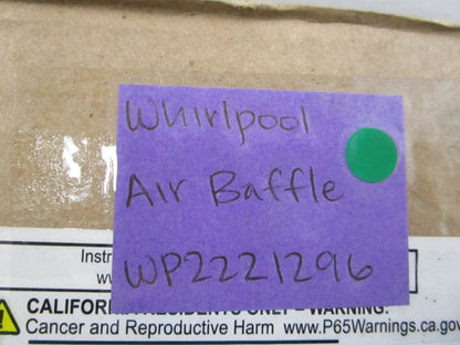 NEW OEM WP2221296 Whirlpool Air Baffle 0810