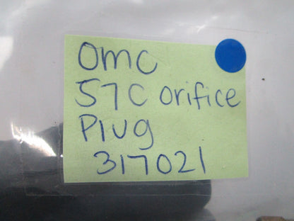 NEW OEM 317021 0317021 OMC Johnson Evinrude 57C Orifice Plug 0810