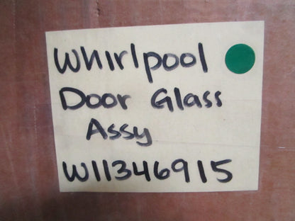 NEW OEM W11346915 Whirlpool Glass Door Assy 0820