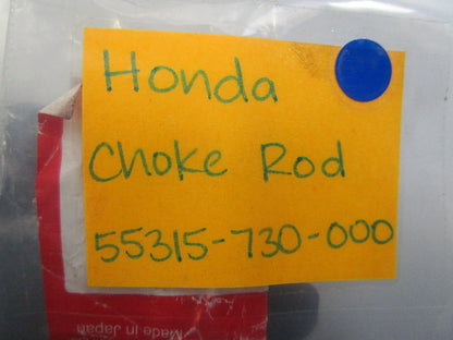 NEW OEM 55315-730-000 Honda Choke Rod 0810