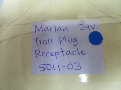 *NEW* 0810 Marlan 24V Troll Plug Receptacle 5011-03