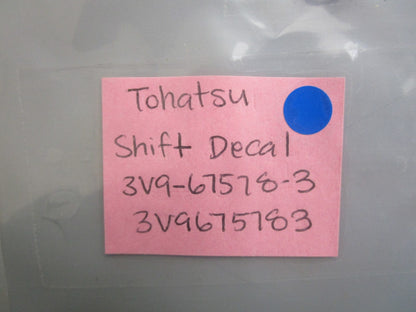 *NEW OEM* 0810 Tohatsu Shift Decal 3V9-67578-3 3V9675783