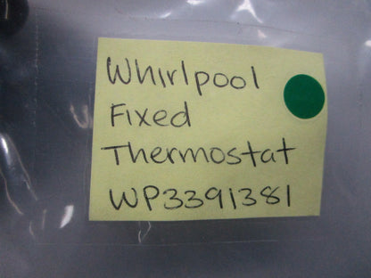 NEW OEM WP3391381 Whirlpool Fixed Thermostat 0810