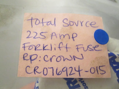 NEW Replaces: Crown CR076924-015 Total Source 225 AMP Forklift Fuse 0720