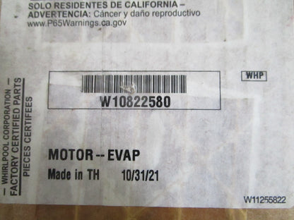 NEW OEM W10822580 Whirlpool Evaporator Motor 0820