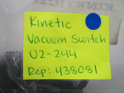 *NEW* 0810 Kinetic Vacuum Switch U2-244 Replaces: 438081