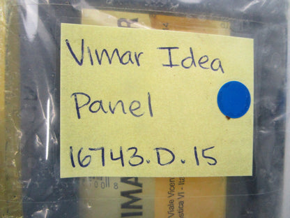 NEW 16743.D.15 Vimar Idea Panel 0810