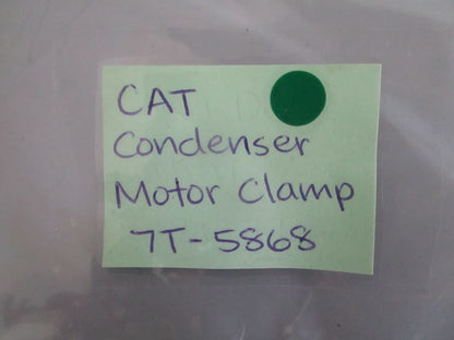 NEW OEM 7T-5868 CAT Condenser Motor Clamp 0820