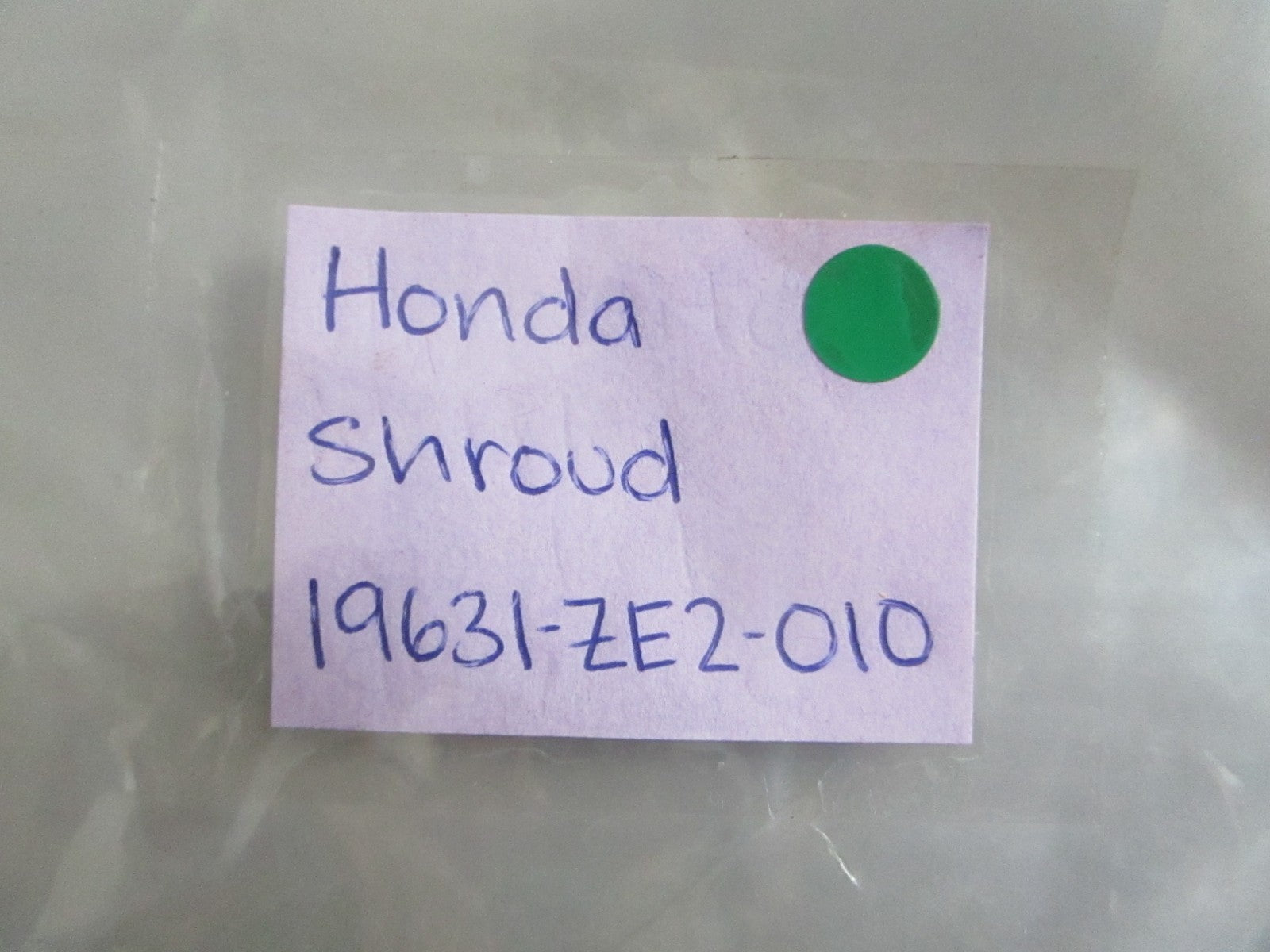 NEW OEM 19631-ZE2-010 Honda Shroud 0820