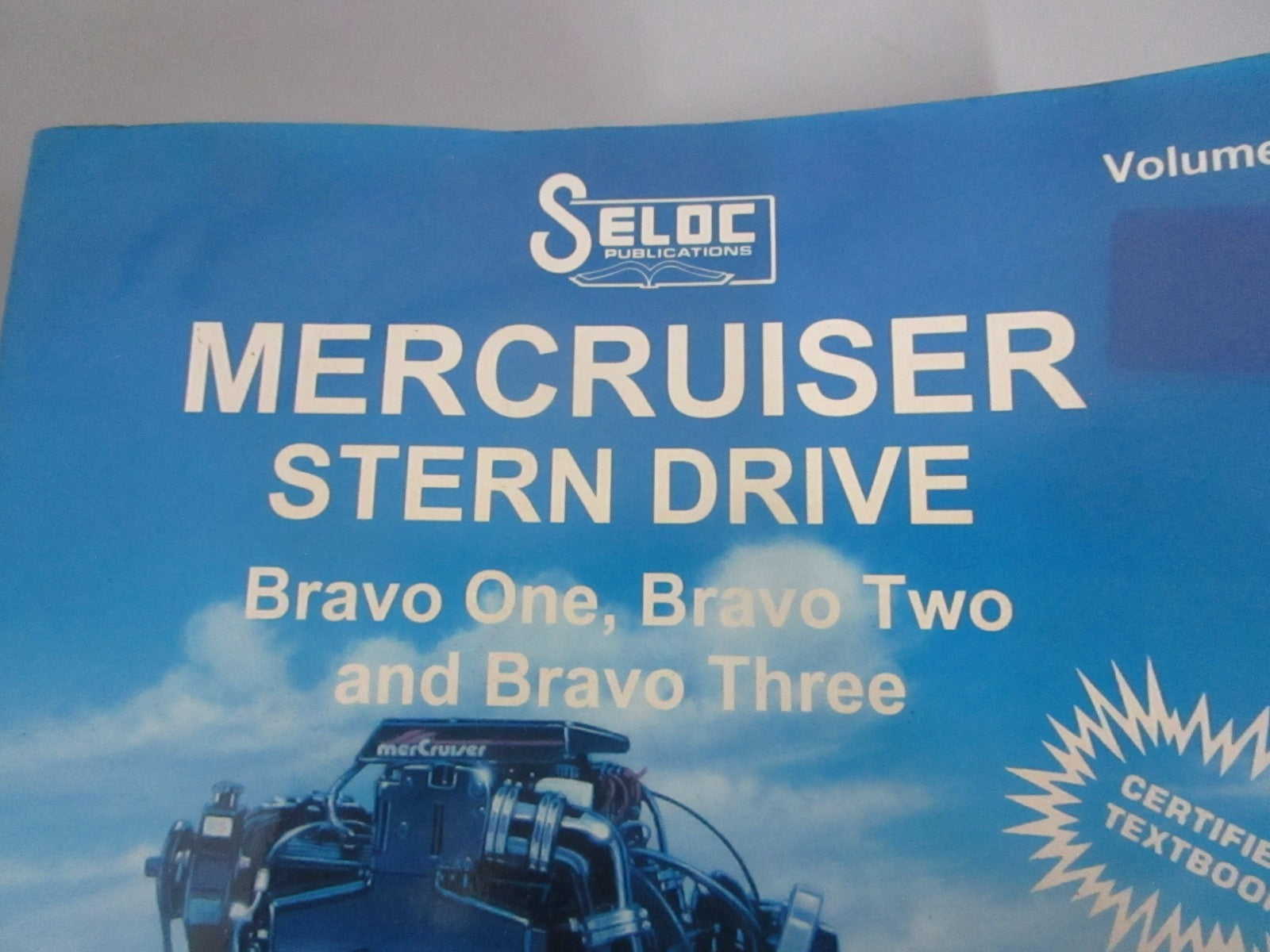 NEW 046-2 Seloc Vol. 3 MerCruiser Stern Drive Bravo I,II, III Repair Manual 0820