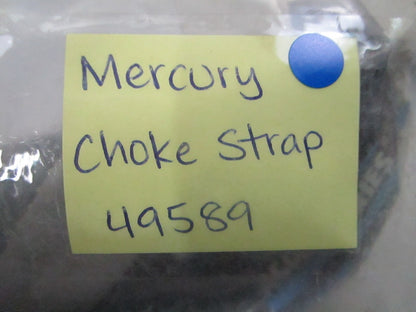 *NEW OEM* 0810 Mercury Quicksilver Choke Strap 49589