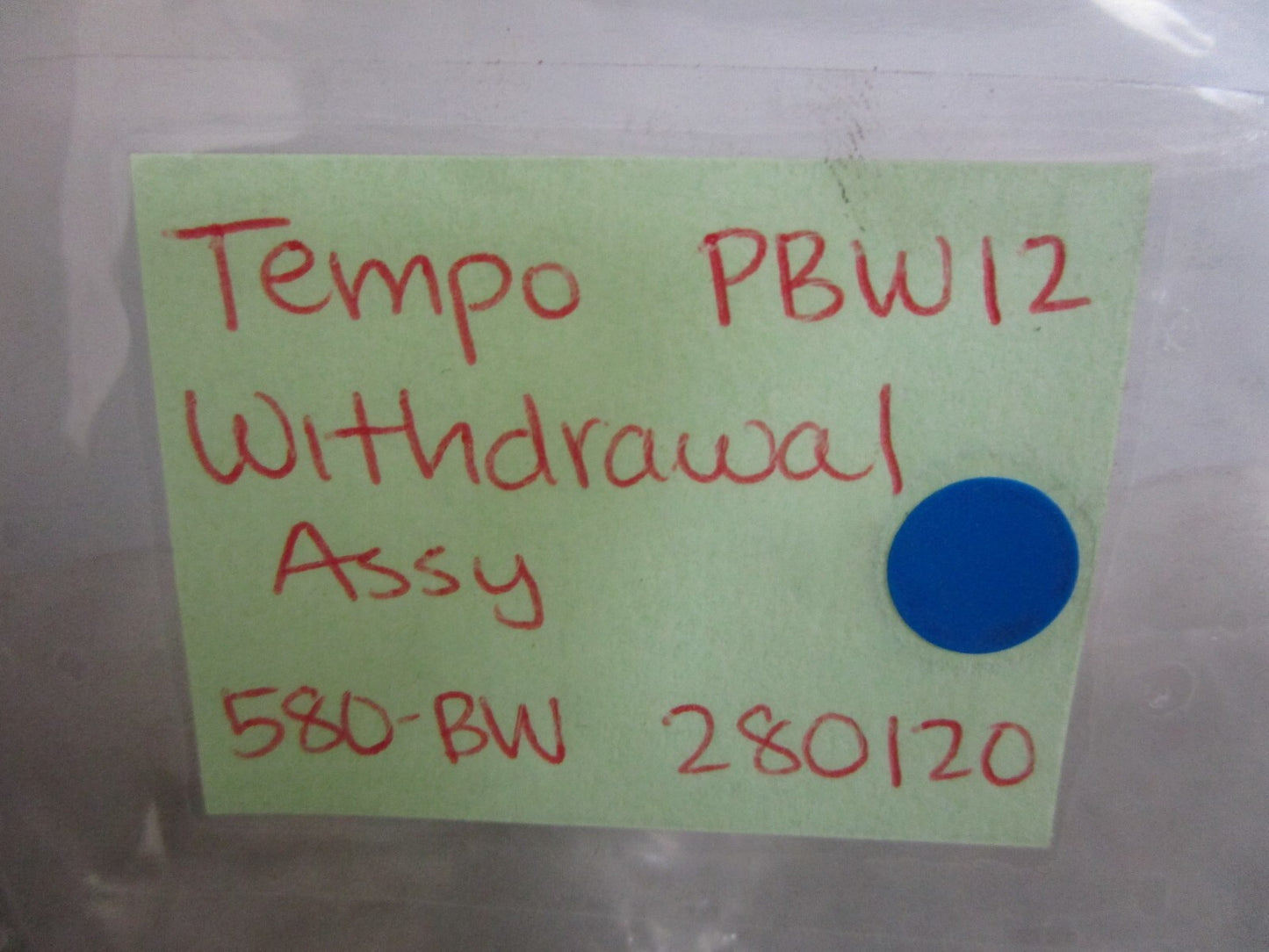 *NEW* 0820 Tempo PBW12 Withdrawal Assy 580-BW 280120