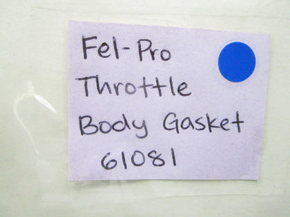 *NEW* 0810 Fel-Pro Throttle Body Gasket 61081