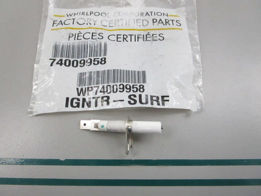 NEW OEM WP74009958 Whirlpool Ignitor 0810