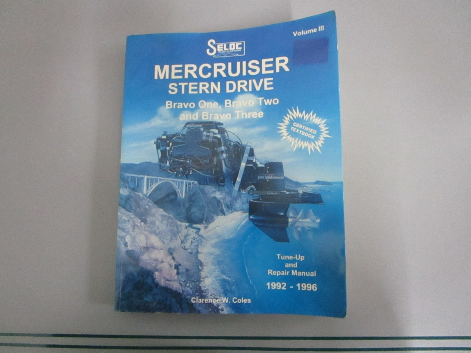 NEW 046-2 Seloc Vol. 3 MerCruiser Stern Drive Bravo I,II, III Repair Manual 0820