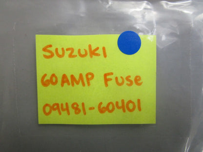 *NEW OEM* 0810 Suzuki 60 AMP Fuse 09481-60401
