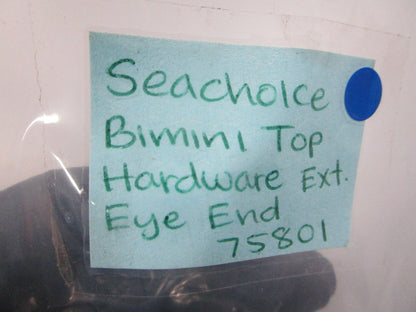 NEW 75801 Seachoice Bimini Top Hardware Ext. Eye End 0810