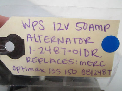 NEW 1-2487-01DR Replaces: Mercury Optimax 881248T  WPS 12V 50AMP Alternator 0720