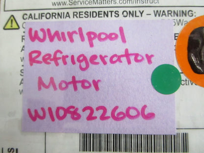 NEW OEM W10822606 Whirlpool Refrigerator Auger Motor 0820