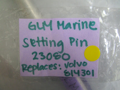 *NEW* 0810 GLM Marine Setting Pin 23080 Replaces: Volvo 814301