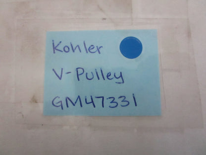 NEW OEM GM47331 Kohler V-Pulley 0820