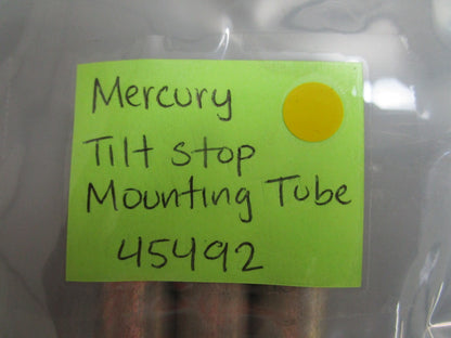*NEW OEM* 0810 Mercury Quicksilver Tilt Stop Mounting Tube 45492
