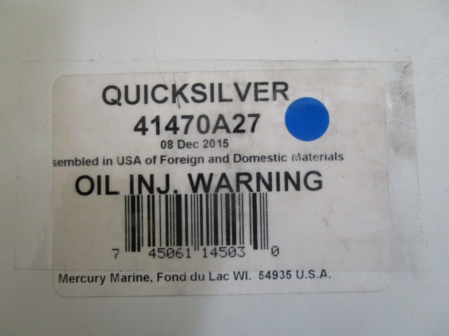 *NEW OEM* 0820 Mercury Quicksilver Oil Injection Warning 41470A27