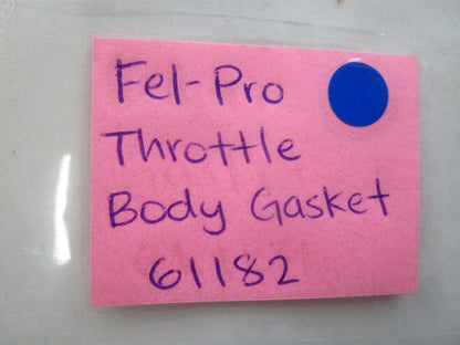 *NEW* 0810 Fel-Pro Throttle Body Gasket 61182