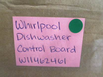 NEW OEM W11462461 Whirlpool Dishwasher Control Board 0820