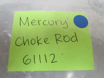 *NEW OEM* 0720 Mercury Quicksilver Choke Rod 61112