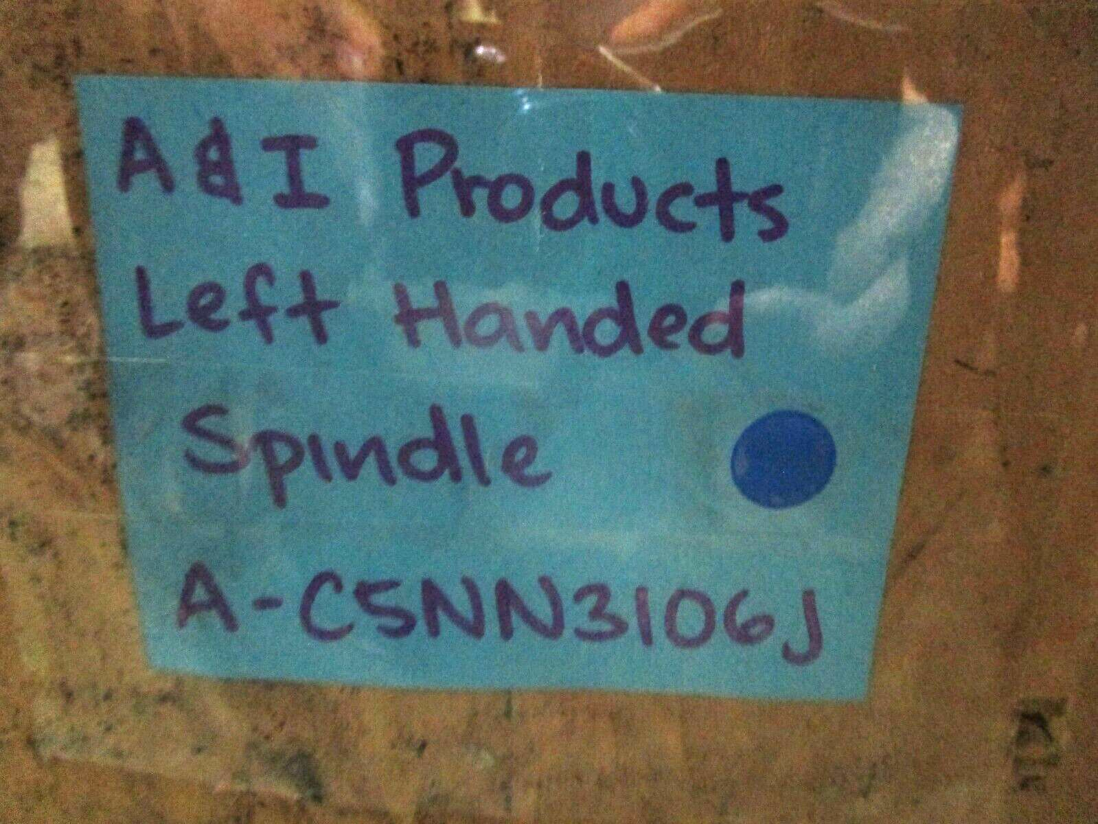 *NEW* 0820 A&I Products Left-Handed Spindle A-C5NN3106J