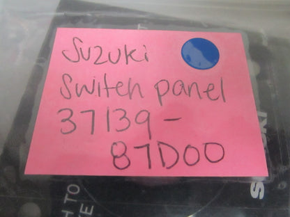 NEW OEM 37139-87D00 Suzuki Switch Panel 0720