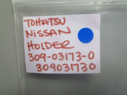 *NEW OEM* (LOT OF 2) 0810 Tohatsu Nissan Holder 309-03173-0 309031730