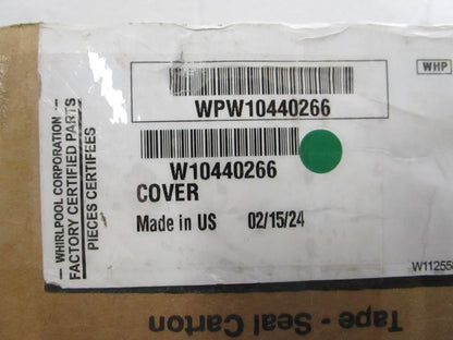 NEW OEM W10440266 Whirlpool Cover 0810