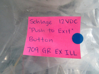 NEW OEM Schlage 709 GR EX ILL 12VDC 709 Series "Push to Exit" Button Switch 0820