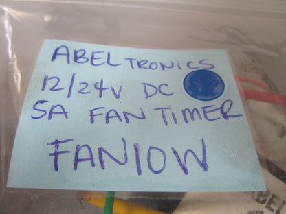*NEW* 0720 ABELtronics 12/24V DC 5A Fan Timer FAN10W