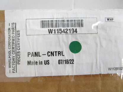 Whirlpool NEW OEM Range Oven Control Panel W11542194 NOS Genuine Part 0820