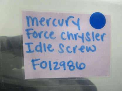 NEW OEM F012986 Mercury Force Chrysler Idle Screw 0810