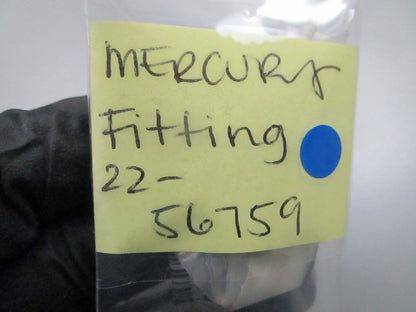 *NEW OEM* 0810 Mercury Quicksilver Fitting 22-56759