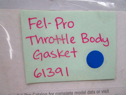 *NEW* 0810 Fel-Pro Throttle Body Gasket 61391