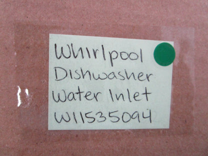 NEW OEM W11535094 Whirlpool Dishwasher Water Inlet 0810