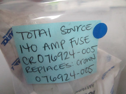 *NEW* 0720 Total Source 140 AMP Fuse CR076924-005 Replaces: Crown 076924-005