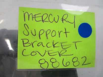 NEW OEM 88682 Mercury Quicksilver Support Bracket Cover 0810