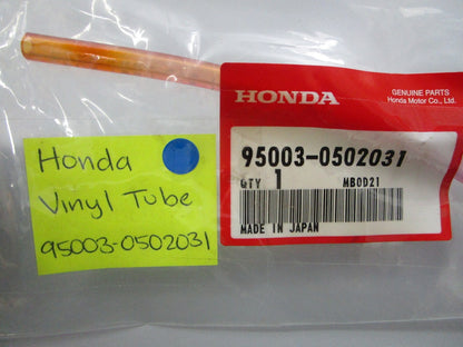 NEW OEM 95003-0502031 Honda Vinyl Tube 0810