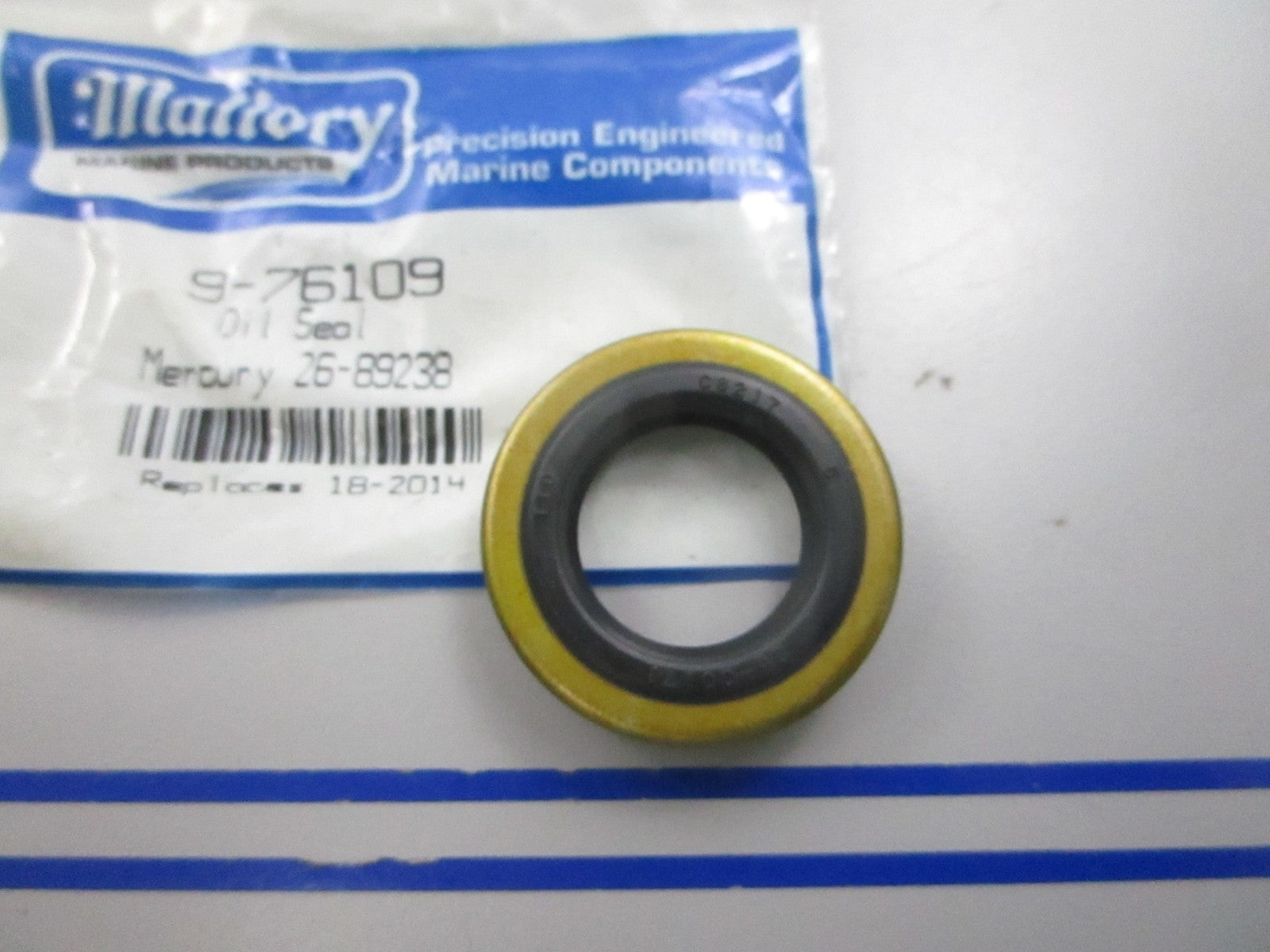NEW 9-76109 Replaces: Mercury 26-89238 Mallory Oil Seal 0810