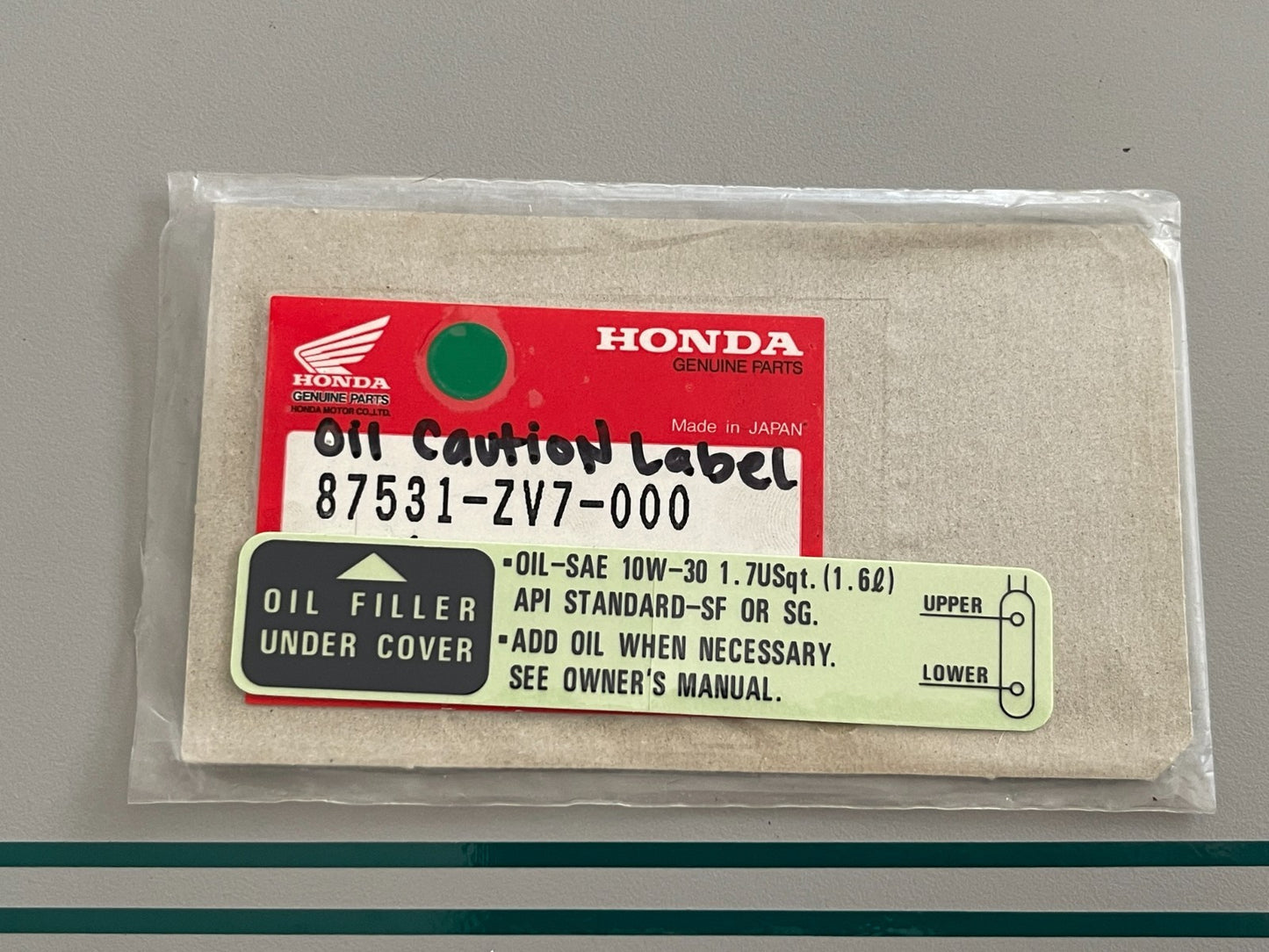 NEW OEM 87531-ZV7-000 Honda Oil Caution Label 0810